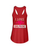 I Love My Girlfriend Ladies Racerback Tank