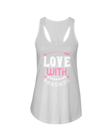 Love With Parents Ladies Racerback Tank