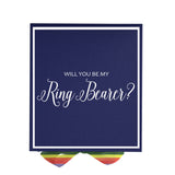 Will You Be My Ring Bearer? Proposal Box Navy -  Border - Rainbow Ribbon