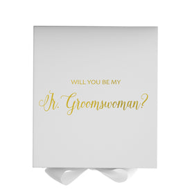 Will You Be My Jr Groomswoman? Proposal Box White - No Border