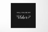 Will You Be My Usher? Proposal Box black - No Border - No ribbon