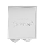 Will You Be My groomsman? Proposal Box White -  Border